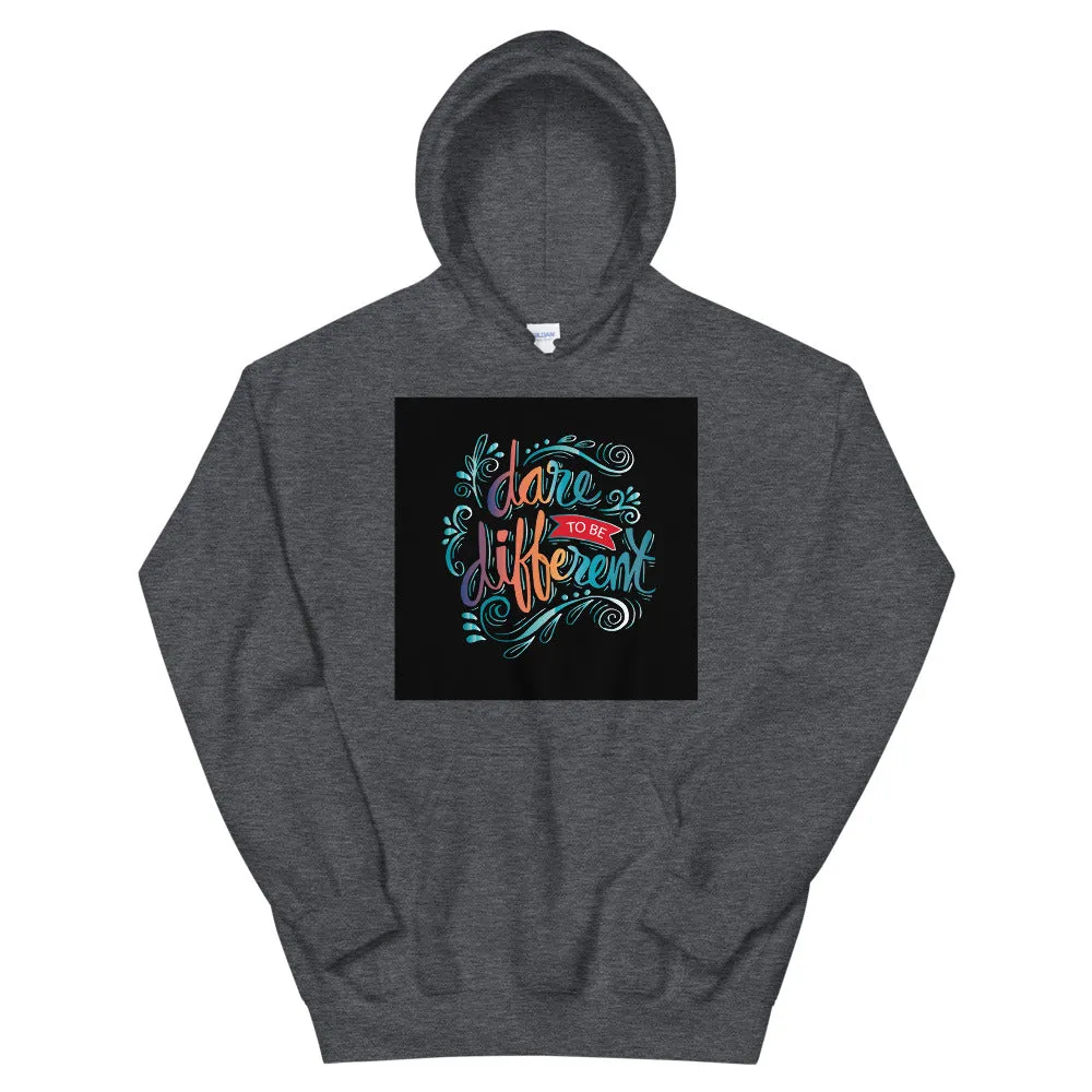 Dare to be different pull up hoodie