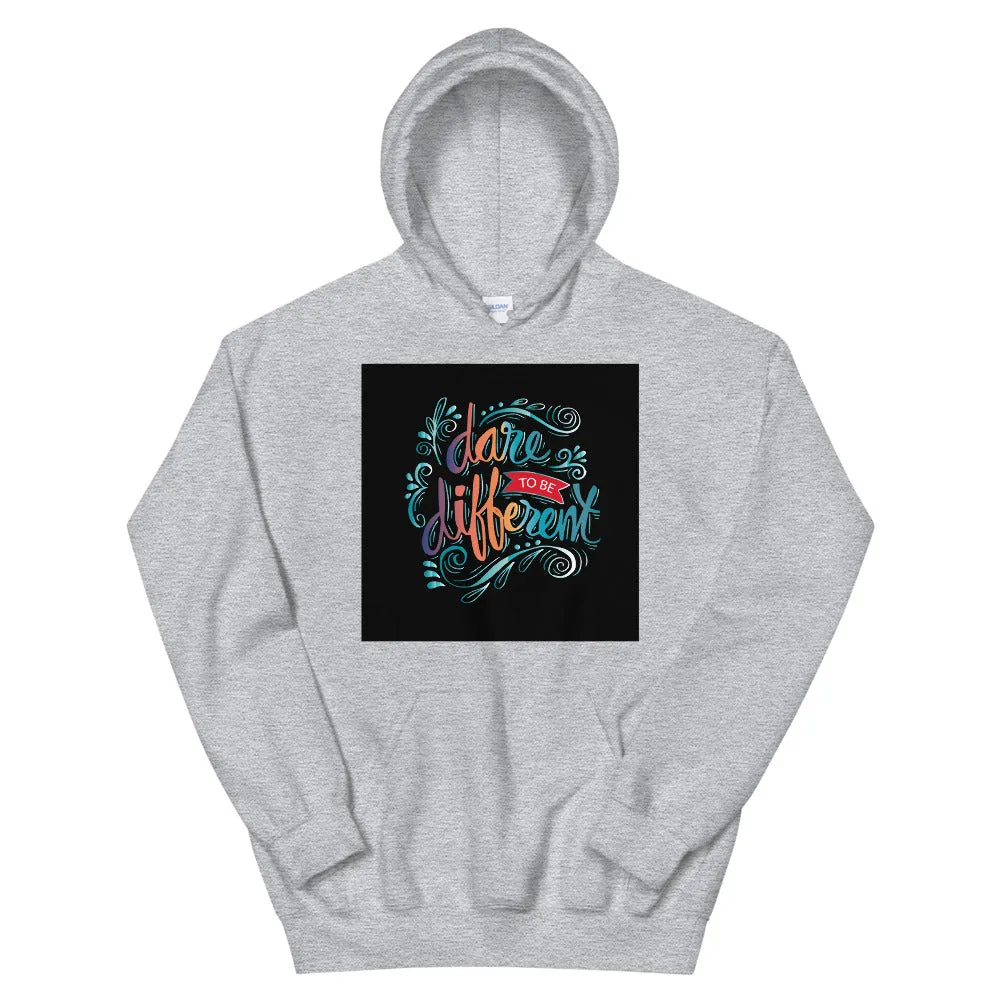 Dare to be different pull up hoodie
