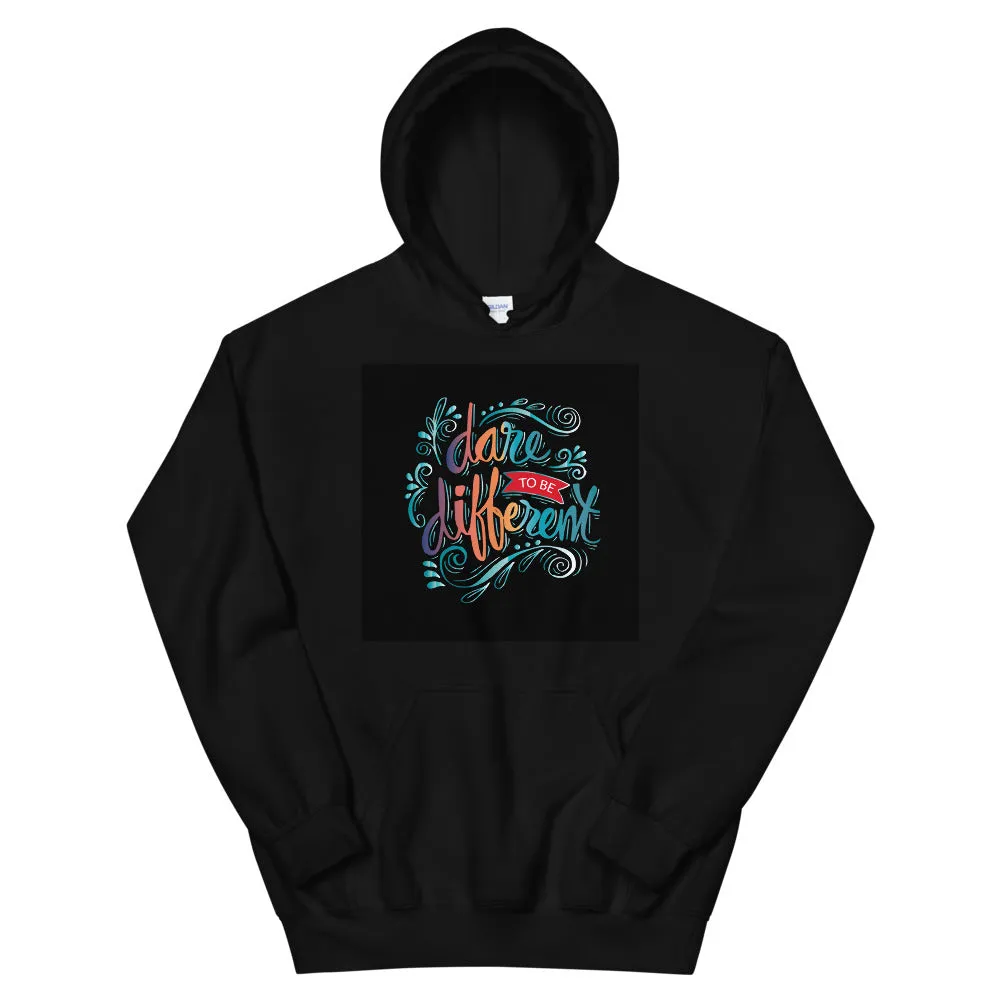 Dare to be different pull up hoodie