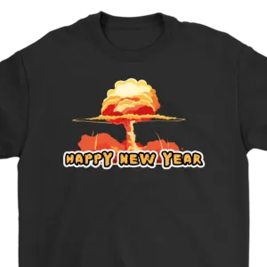 Funny New Year T-shirt, Happy New Year Gift, New Year Shirt, Funny New Year Gift