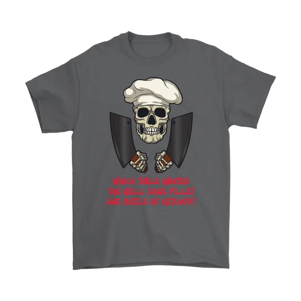 Gift for Chef, Chef with Attitude T-shirt, Skull Shirt for Chef, Chef Skull Shirt