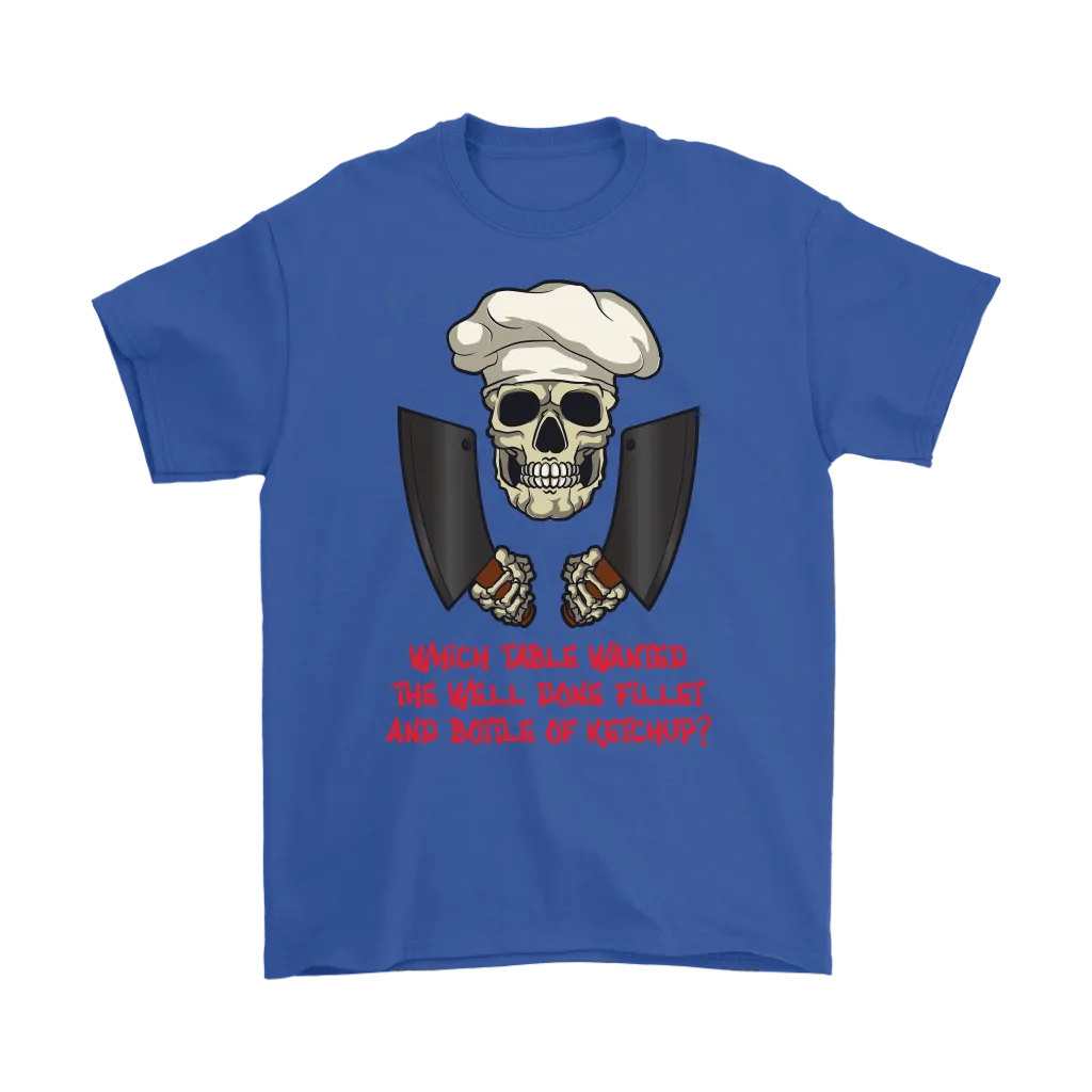 Gift for Chef, Chef with Attitude T-shirt, Skull Shirt for Chef, Chef Skull Shirt