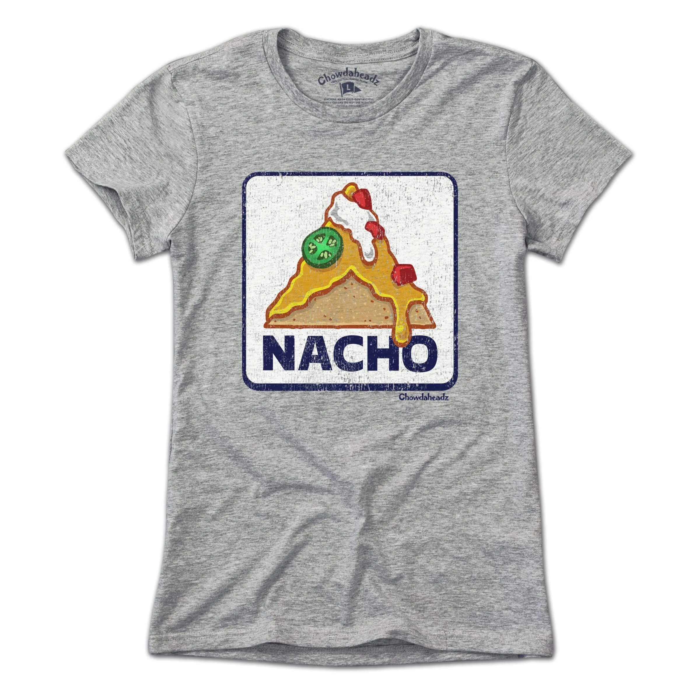 Nacho Sign T-Shirt