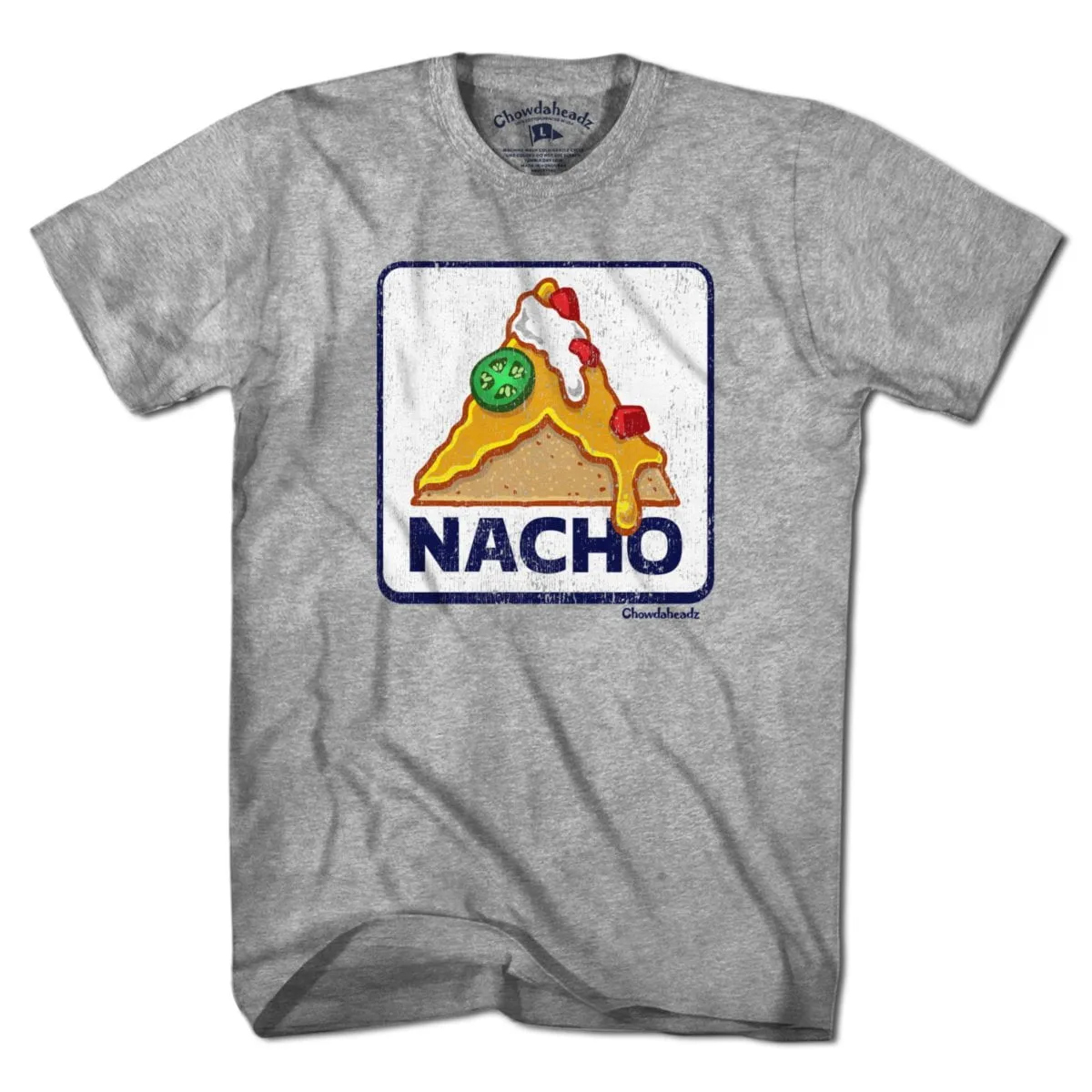 Nacho Sign T-Shirt