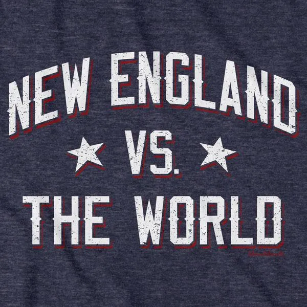 New England vs The World T-Shirt