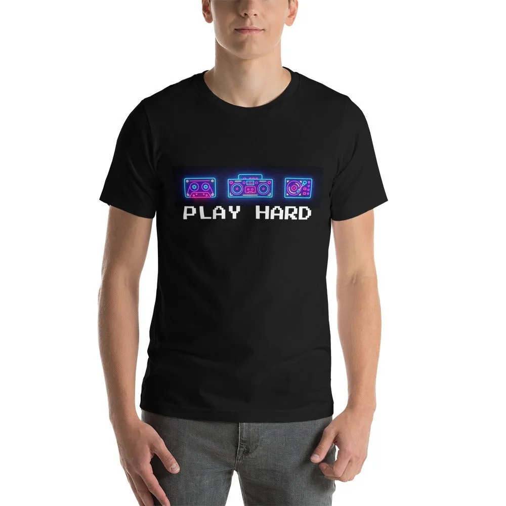 Play Hard Short-Sleeve Unisex T-Shirt