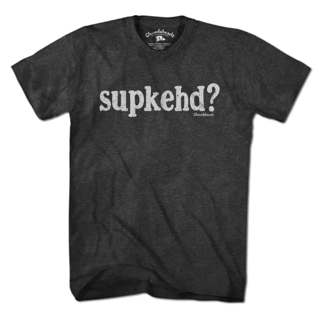 Supkehd? T-Shirt